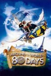 Nonton Film Around the World in 80 Days (2004) Sub Indo