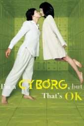 Nonton Film I’m a Cyborg, But That’s OK (2006) Sub Indo