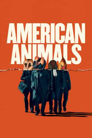 Poster American Animals (2018) Sub Indo abc