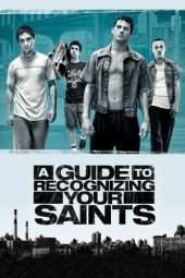 Nonton Film A Guide To Recognizing Your Saints (2006) Sub Indo