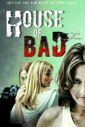 Nonton Film House of Bad (2013) Sub Indo