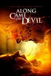 Nonton Film Along Came the Devil (2018) Sub Indo