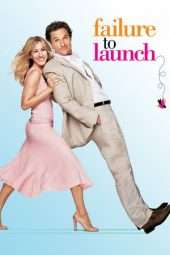 Nonton Film Failure to Launch (2006) Sub Indo