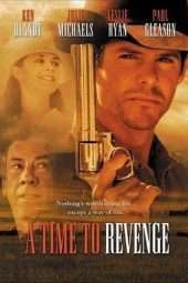 Nonton Film A Time to Revenge (1997) Sub Indo