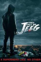 Nonton Film They Call Me Jeeg (2016) Sub Indo