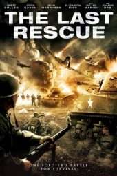 Nonton Film The Last Rescue (2015) Sub Indo