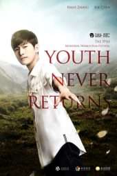 Nonton Film Youth Never Returns (2015) gt Sub Indo