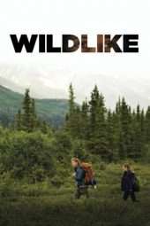 Nonton Film Wildlike (2014) Sub Indo