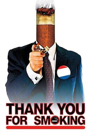 Poster Nonton Thank You for Smoking (2005) Sub Indo jf