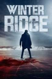 Nonton Film Winter Ridge (2018) Sub Indo