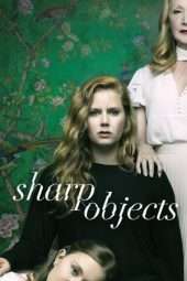 Nonton Film Sharp Objects Season 01 (2018) Sub Indo