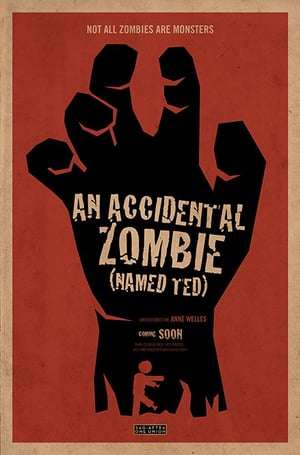 Poster An Accidental Zombie (Named Ted) (2017)