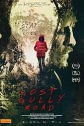 Nonton Film Lost Gully Road (2017) Sub Indo