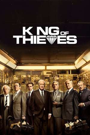 Poster King of Thieves (2018) hd