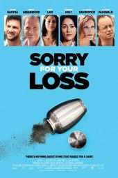 Nonton Film Sorry for Your Loss (2018) Sub Indo