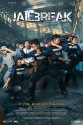 Nonton Film Jailbreak (2017) Sub Indo