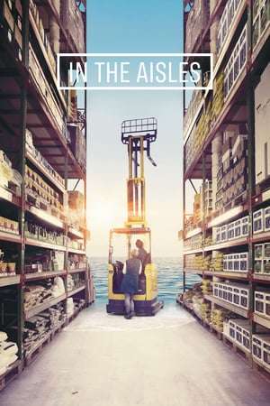 Poster In the Aisles (2018)