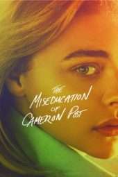 Nonton Film The Miseducation of Cameron Post (2018) Sub Indo