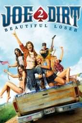 Nonton Film Joe Dirt 2: Beautiful Loser (2015) Sub Indo