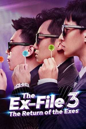 Poster The Ex-File 3: The Return of the Exes (2017) jf