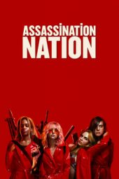 Nonton Film Assassination Nation (2018) Sub Indo