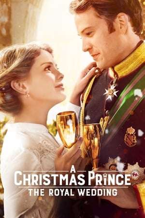 Poster A Christmas Prince: The Royal Wedding (2018)