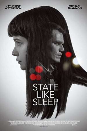 Poster State Like Sleep (2019) hd