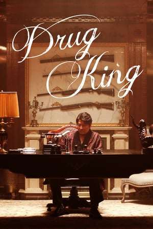 Poster Nonton The Drug King 2018 Sub Indo