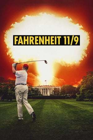 Poster Fahrenheit 11/9 (2018) hd