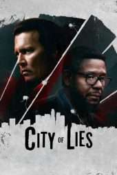 Nonton Film City of Lies (2019) Sub Indo