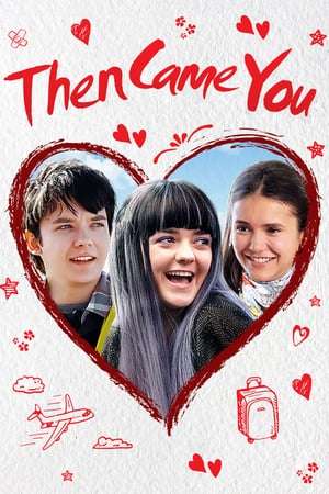 Poster Then Came You (2019) hd