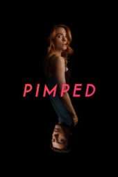 Nonton Film Pimped (2018) Sub Indo