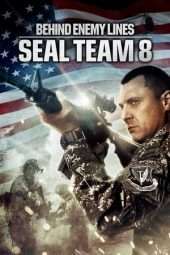 Nonton Film Seal Team Eight: Behind Enemy Lines (2014) Sub Indo