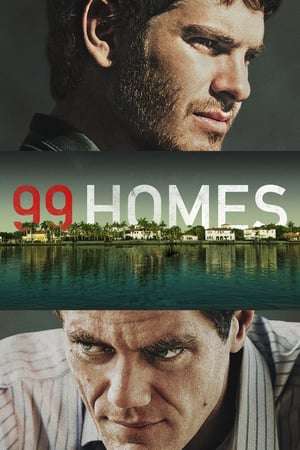 Poster 99 Homes (2014)