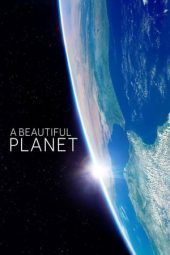 Nonton Film A Beautiful Planet (2016) Sub Indo