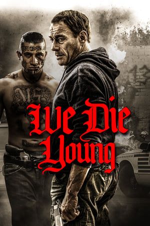 Poster Nonton We Die Young (2019) Sub Indo jf