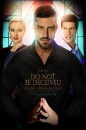 Nonton Film Do Not Be Deceived (2018) Sub Indo