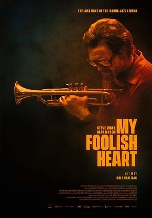 Poster My Foolish Heart (2018)