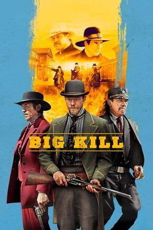 Poster Big Kill (2018)