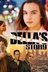 Nonton Film Bella’s Story (2018) Sub Indo