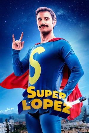 Poster Superlópez (2018)