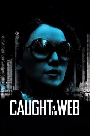 Poster Caught in the Web (2012) jf