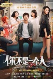 Nonton Film You are not Alone (2019) Sub Indo