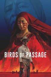 Nonton Film Birds of Passage (2018) Sub Indo