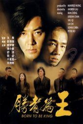 Nonton Film Born to Be King (2000) Sub Indo