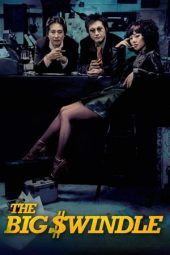 Nonton Film The Big Swindle (2004) Sub Indo