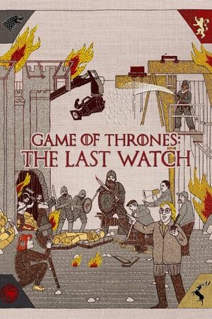 Poster Game of Thrones: The Last Watch (2019) jf