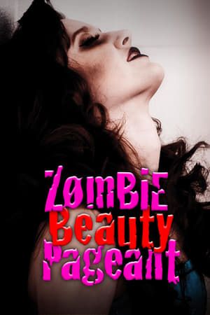 Poster Zombie Beauty Pageant: Drop Dead Gorgeous (2018)