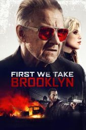 Nonton Film First We Take Brooklyn (2018) Sub Indo