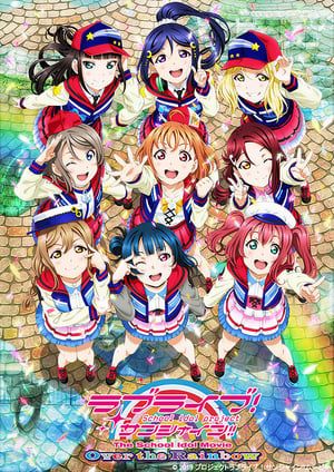 Poster Nonton Love Live! Sunshine!! The School Idol Movie Over the Rainbow (2019) Sub Indo jf